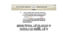Türkçe Unutmak sorusu iptal mi