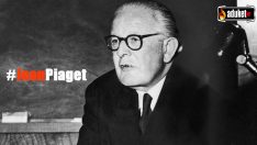 Jean Piaget Kimdir – Felsefesi – Kuramı