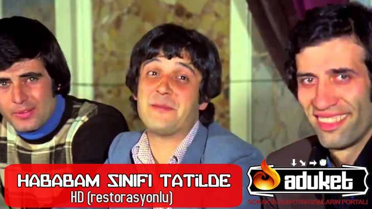 Hababam Sınıfı Tatilde HD restorasyonlu izle